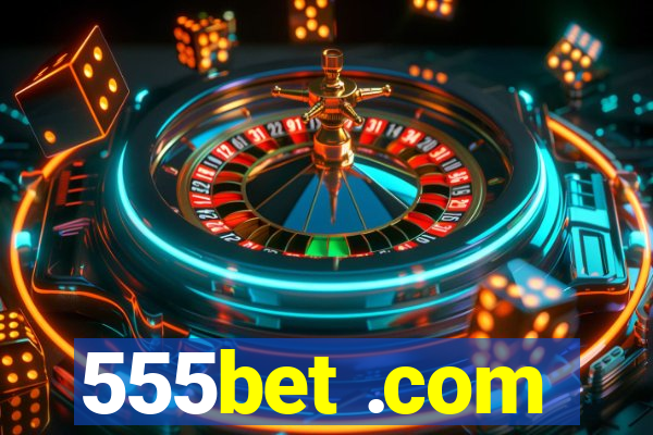 555bet .com